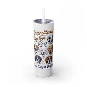Unconditional Dog Love Tumbler with Straw