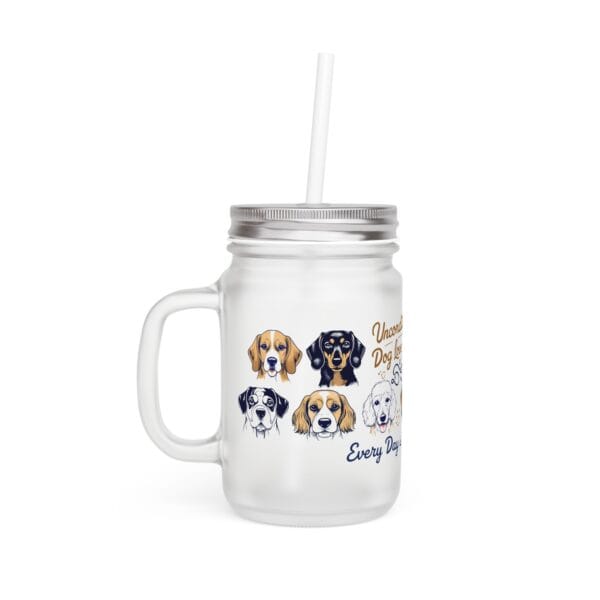 Every Day is Dog Day Mason Jar