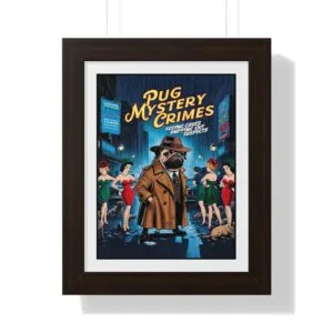 Pug Mystery Crimes Framed Vertical Poster